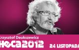 Heca 2012: Gwiazdą sobotniego wieczoru Krzysztof Daukszewicz