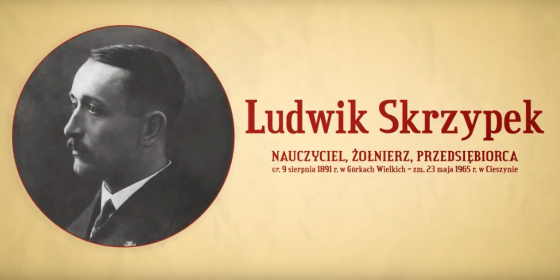 Pierwsi Niepodlegli: Ludwik Skrzypek