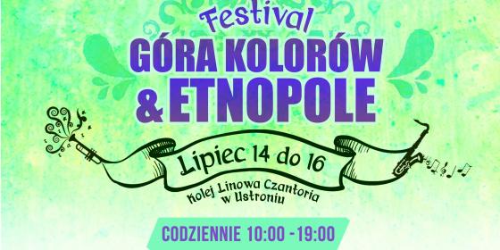 Festiwal Góra Kolorów & Etnopole po raz drugi