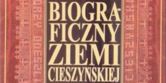O suplemencie do "Słownika biograficznego ziemi cieszyńskiej"